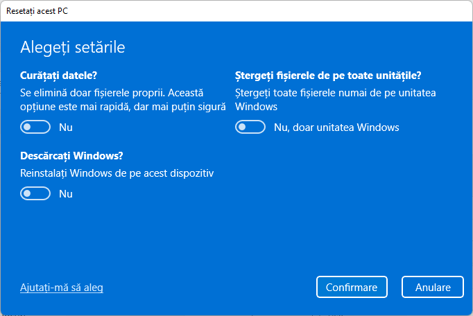 Configurarea suplimentara pentru resetarea Windows 11