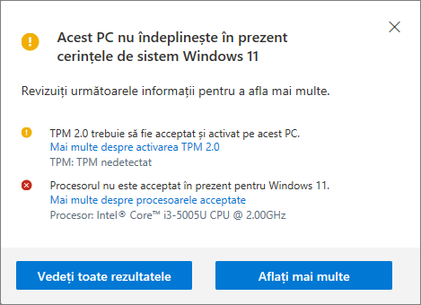 Acest PC nu indeplineste in prezent cerintele de sistem Windows 11